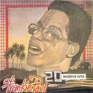 Frankie Paul - 20 Massive Hits mp3 album