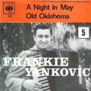 Frankie Yankovic And His Yanks - (it Happened On) A Night In May mp3 album