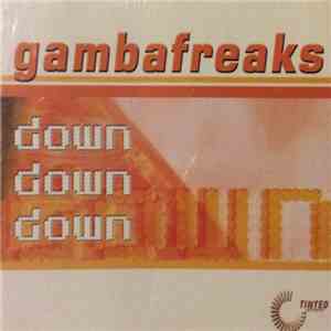 Gambafreaks - Down Down Down mp3 album