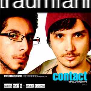 Gare Mat K + Alex Young  - Contact Traumfahrt mp3 album