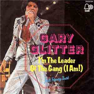 Gary Glitter - I'm The Leader Of The Gang (I Am!) mp3 album