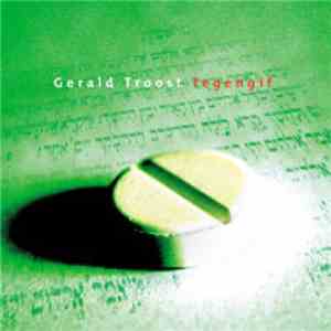 Gerald Troost - Tegengif mp3 album