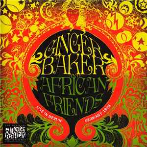 Ginger Baker & African Friends - Live In Berlin Germany 1978 mp3 album