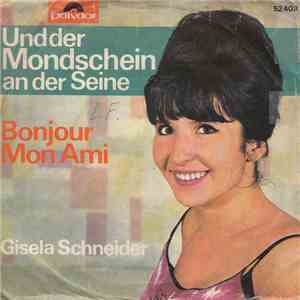 Gisela Schneider  - Und Der Mondschein An Der Seine mp3 album
