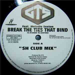 GTS Feat. Melodie Sexton - Break The Ties That Bind mp3 album