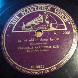 Guldbergs Akademiske Kor - Ja, Vi Elsker Dette Landet / Brudeferden I Hardanger mp3 album