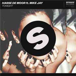 Hasse De Moor Ft. Mike Jay  - Tonight mp3 album