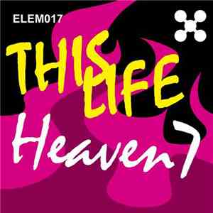 Heaven-7 - This Life mp3 album
