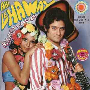 Herbert Pagani - Ahi, Le Haway mp3 album