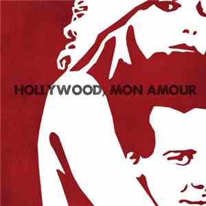 Hollywood, Mon Amour - Hollywood, Mon Amour mp3 album