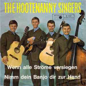 Hootenanny Singers - Wenn alle Ströme versiegen mp3 album