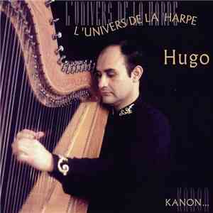 Hugo - L'Univers De La Harpe Kanon... Vol. 3 mp3 album