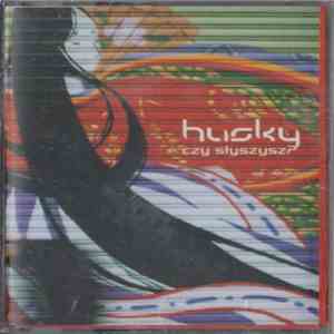 Husky - Czy Słyszysz? mp3 album