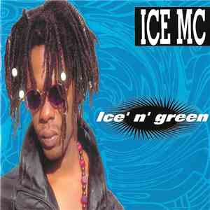 ICE MC - Ice' N' Green mp3 album
