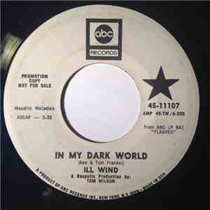 Ill Wind - Walkin' And Singin' / In My Dark World mp3 album