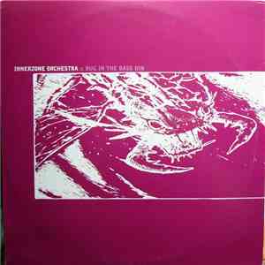 Innerzone Orchestra - Bug In The Bass Bin mp3 album