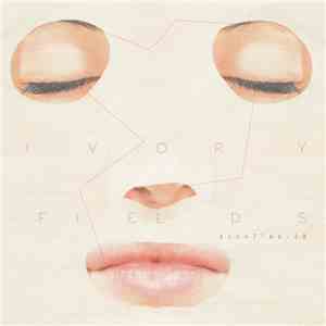 Ivory Fields - EICV7" No. 28 mp3 album