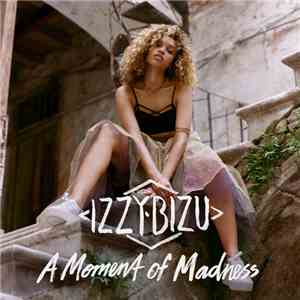 Izzy Bizu - A Moment of Madness mp3 album
