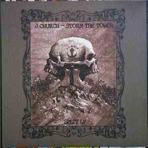 J Church - Storm The Tower - Split LP mp3 album