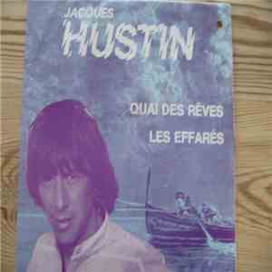 Jacques Hustin - Quai Des Rêves / Les Effarés mp3 album