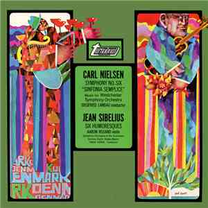 Jean Sibelius, Carl Nielsen, Siegfried Landau, Aaron Rosand - Symphony No. Six "Sinfonia Semplice" / Six Humoresques mp3 album