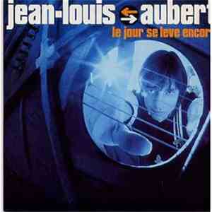 Jean-Louis Aubert - Le Jour Se Lève Encore mp3 album