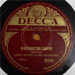 Jimmy Dorsey & His Orchestra - Washington Grays / Tap Dancers' Nightmare mp3 album