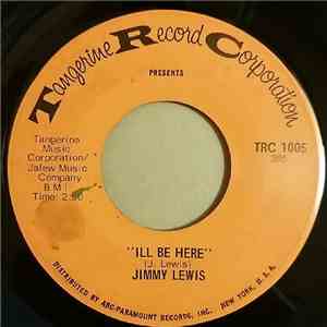 Jimmy Lewis - I'll Be Here / Finger Lickin Good mp3 album