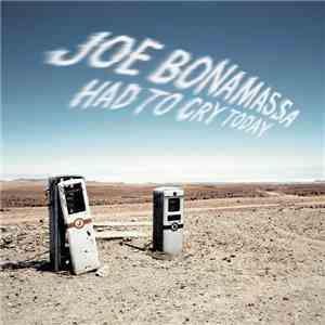 Joe Bonamassa - Had To Cry Today mp3 album