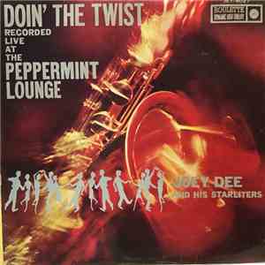 Joey Dee And The Starliters - Doin' The Twist At The Peppermint Lounge mp3 album