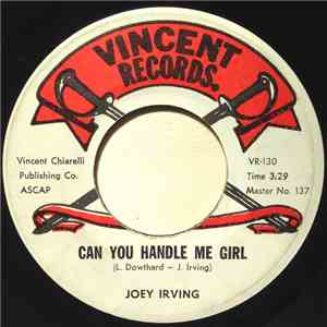 Joey Irving - Can You Handle Me Girl / What Happened To The Love We Knew mp3 album