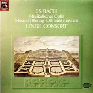 Johann Sebastian Bach - Linde-Consort - Das Musikalisches Opfer, BWV 1079 mp3 album