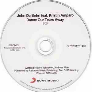 John De Sohn feat. Kristin Amparo - Dance Our Tears Away mp3 album
