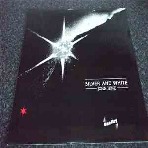 John Hine - Silver And White mp3 album