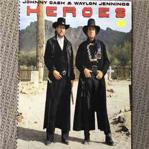 Johnny Cash & Waylon Jennings - Heroes mp3 album