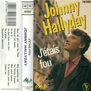 Johnny Hallyday - J'Etais Fou mp3 album