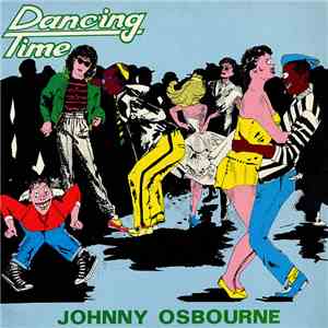 Johnny Osbourne - Dancing Time mp3 album