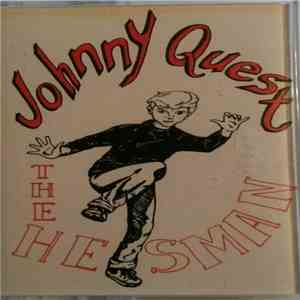 Johnny Quest  - The Heisman mp3 album