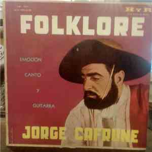 Jorge Cafrune - Folklore Emocion Canto Y Guitarra mp3 album