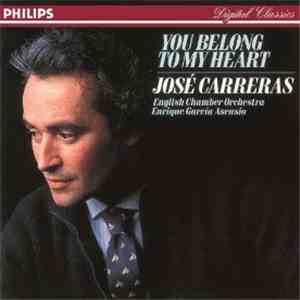 José Carreras, English Chamber Orchestra, Enrique García Asensio - You Belong To My Heart mp3 album