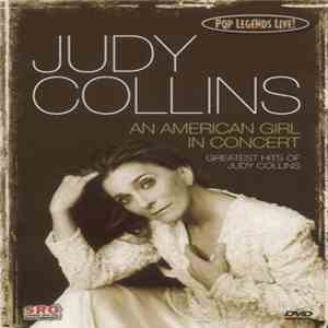 Judy Collins - An American Girl In Concert mp3 album