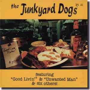 Junkyard Dogs - Good Livin' Platter mp3 album