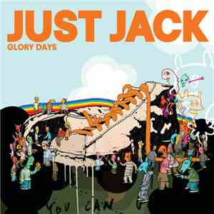 Just Jack - Glory Days mp3 album
