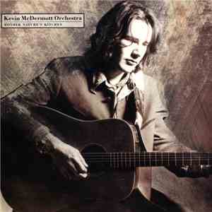 Kevin McDermott Orchestra - Mother Nature's Kitchen mp3 album
