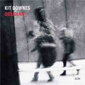 Kit Downes - Obsidian mp3 album