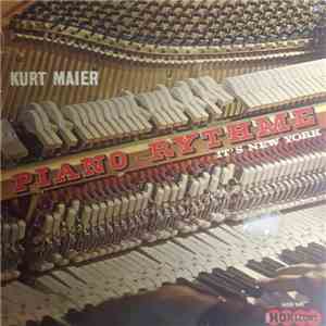 Kurt Maier - Piano Rythme It's New York mp3 album
