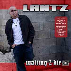 Lantz  - Waiting 2 Die mp3 album