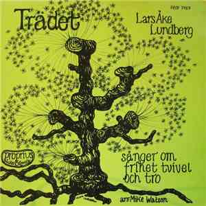 Lars Åke Lundberg - Trädet - Sånger Om Frihet Tvivel Och Tro mp3 album