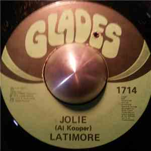 Latimore  - Jolie / There's No End (To My Love For You) mp3 album