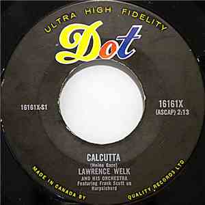 Lawrence Welk And His Orchestra - Calcutta / My Grandfather's Clock mp3 album